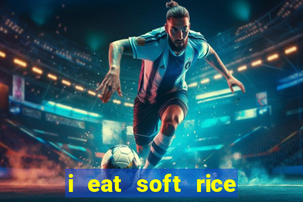 i eat soft rice in another world pt br cap 1